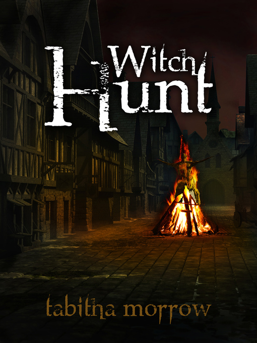 Title details for Witch Hunt by Tabitha Morrow - Wait list
